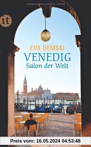 Venedig: Salon der Welt (insel taschenbuch)